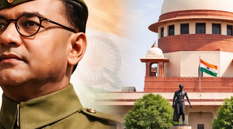 સુભાષચંદ્ર બોઝને ‘રાષ્ટ્રપુત્ર’ જાહેર કરવાની માંગ ફગાવી:સુપ્રીમ કોર્ટે કહ્યું- પબ્લિસિટી માટે બધું કરો છો, કોર્ટમાં પગ પણ મુકવા નહી દઈએ
